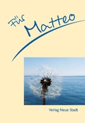 Cover: F&uuml;r Matteo - Neue Stadt