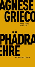 Cover: Ph&auml;dras Ehre - Matthes & Seitz Berlin