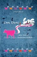 Cover: Das Dorf und andere Lebensumst&auml;nde - epubli