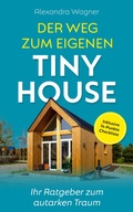 Cover: Der Weg zum eigenen Tiny House - BookRix