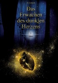 Cover: Das Erwachen des dunklen Herzens - BoD - Books on Demand