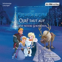 Abbildung von: Die Eiskönigin. Olaf taut auf und weitere Geschichten - Der Hörverlag