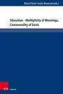 Cover: Education - Multiplicity of Meanings, Commonality of Goals - Brill Deutschland