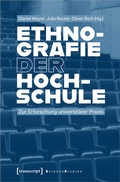 Cover: Ethnografie der Hochschule - transcript