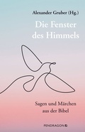 Cover: Die Fenster des Himmels - Pendragon