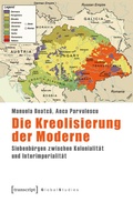 Abbildung von: Die Kreolisierung der Moderne - transcript