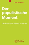Cover: Der populistische Moment - Junge Freiheit Verlag GmbH & Co. KG