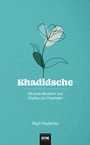 Cover: Khadidsche - Define Verlag