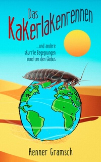 Abbildung von: Das Kakerlakenrennen - Schinken Verlag