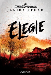 Abbildung von: Zombie Zone Germany: Elegie - Amrun Verlag