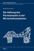 Cover: Die Haftung des Parteianwalts in der Wirtschaftsmediation - TUDpress
