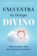 Cover: Encuentra Tu Tiempo Divino - Planeta Publishing