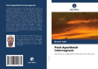 Enlarge image Cover: Post-Apartheid-Interregnum - Verlag Unser Wissen