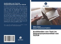Abbildung von: Ausblenden von Text im Sequenznummernfeld von TCP/IP - Verlag Unser Wissen