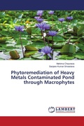 Cover: Phytoremediation of Heavy Metals Contaminated Pond through Macrophytes - LAP Lambert Academic Publishing