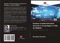 Cover: Syst&egrave;me d'authentification s&eacute;curis&eacute; &agrave; cl&eacute; partag&eacute;e &agrave; l'aide de MANETs. - Editions Notre Savoir
