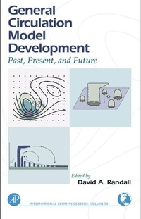 Enlarge image Cover: General Circulation Model Development: Volume 70 - Academic Press