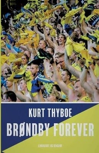 Abbildung von: Brondby forever - Lindhardt og Ringhof