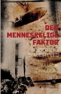 Cover: Den menneskelige faktor. Historiens svageste led - Lindhardt og Ringhof