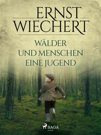 Abbildung von: Wälder und Menschen - Eine Jugend - Saga Egmont