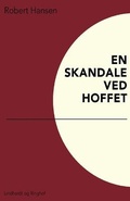Cover: En skandale ved hoffet - Lindhardt og Ringhof