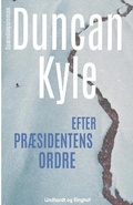 Cover: Efter praesidentens ordre - Lindhardt og Ringhof