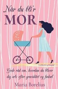 Cover: Nar du bli'r mor - Lindhardt og Ringhof