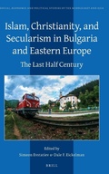 Cover: Islam, Christianity, and Secularism in Bulgaria and Eastern Europe - Brill