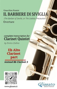 Abbildung von: Eb alto Clarinet (instead Bb3) part of "Il Barbiere di Siviglia" for Clarinet Quintet - Glissato Edizioni Musicali