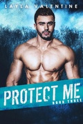 Cover: Protect Me (Book Three) - Protect Me