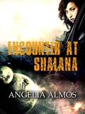 Cover: Encounter at Shalana - Thoroughweb Press