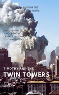 Cover: Timothy and the Twin Towers (Tales from the other side, #3) - Tales from the other side