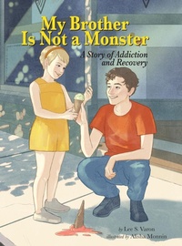 Enlarge image Cover: My Brother Is Not a Monster - Rachlee Books
