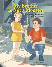 Enlarge image Cover: My Brother Is Not A Monster - Rachlee Books