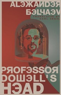 Enlarge image Cover: Professor Dowell's Head - King Tide Press