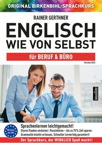 Abbildung von: Englisch wie von selbst für Beruf & Büro (ORIGINAL BIRKENBIHL) - Klarsicht Verlag