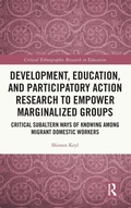 Cover: Development, Education, and Participatory Action Research to Empower Marginalized Groups - Routledge