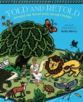 Cover: Told and Retold: Around the World with Aesop's Fables - Philomel Books,U.S.