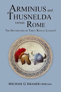 Cover: Arminius and Thusnelda Versus Rome - Michael Kramer
