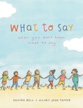 Cover: What to Say When You Don't Know What to Say - Lothian Books