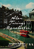 Cover: Alan Turing's Manchester - The History Press Ltd
