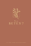 Cover: Wozu Beten? - Blurb