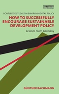 Cover: How to Successfully Encourage Sustainable Development Policy - Routledge