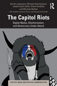 Enlarge image Cover: The Capitol Riots - Routledge