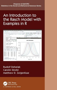 Enlarge image Cover: An Introduction to the Rasch Model with Examples in R - Chapman & Hall/CRC