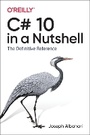 Cover: C# 10 in a Nutshell - O'Reilly