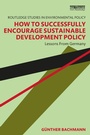 Cover: How to Successfully Encourage Sustainable Development Policy - Routledge
