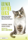 Cover: Luna Little Legs: Helping Young Children to Understand Domestic Abuse and Coercive Control - Routledge
