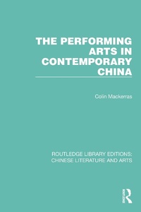 Enlarge image Cover: The Performing Arts in Contemporary China - Routledge
