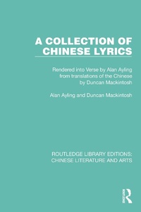 Enlarge image Cover: A Collection of Chinese Lyrics - Routledge